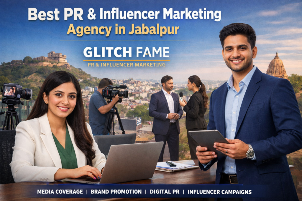 PR Agency in Jabalpur helping brands with media coverage and influencer marketingPR Agency in Jabalpur helping brands with media coverage and influencer marketing