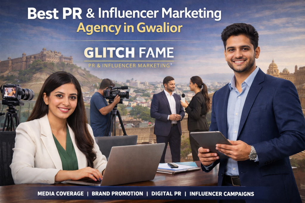 PR Agency in Gwalior helping brands with media coverage and influencer marketing